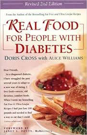 Directions for stovetop or oven casserole are also given, as well as info on low sodium alterations and a delayed crockpot start. Real Food For People With Diabetes Revised 2nd Edition Cross Doris Williams Alice 0086874527423 Amazon Com Books