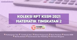 Perubahan yang dialami ini akan sangat menitikberatkan pemikiran kbat dan suasana. Rpt Matematik Tingkatan 2 2021 Kumpulan A Dan B