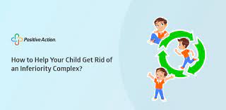 How To Help Your Child Get Rid Of An Inferiority Complex