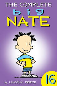 Soon to be an animated series from nickelodeon! The Complete Big Nate 16 Ebook By Lincoln Peirce Rakuten Kobo
