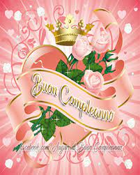 Auguri Di Buon Compleano Buon Compleanno Auguri Di Buon Compleanno Buon Compleanno Immagini Di Buon Compleanno