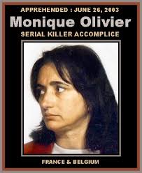 Monique olivier (born 13 may 1998) is a swimmer who competes internationally for luxemburg. Unknown Gender History Monique Olivier The Virgin Hunter Serial Killer Accomplice France 2003