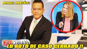Dr. MISAEL GONZÁLEZ REVELA COMO FUE SU SALIDA DE CASO CERRADO - YouTube