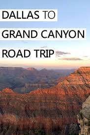 Check spelling or type a new query. Dallas To Grand Canyon Road Trip Dukes And Duchesses
