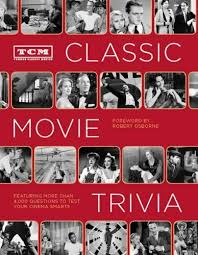 You've been training for this all of your life. Tcm Classic Movie Trivia Featuring More Than 4 000 Questions To Test Your Trivia Smarts Movie Trivia Book Book For Dads Film History Book 2011 Trade Paperback For Sale Online Ebay