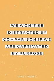 Quotes Quotestoliveby Inspirationalquotes Quoteoftheday Inspirational Inspiring Encouragement Motiva Comparison Quotes Words Quotes Inspirational Words