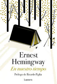 Ernest Hemingway En Nuestro Tiempo Ernest Hemingway Book Cover Cover