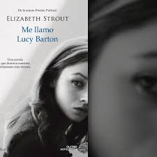 Lectura de la semana: 'Me llamo Lucy Barton', de Elizabeth Strout