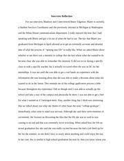 The purpose of writing such an essay is to provide yourself with a platform to. Interview Reflection Paper Interview Reflection For Our Interview Madison And I Interviewed Blaire Edgerton Blaire Is Currently A Student Services Course Hero