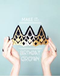 Diy Birthday Crown For Adults Make It Glittering Birthday Crowns Small For Big Paper Crafts Diy Diy Paper Paper Crafts