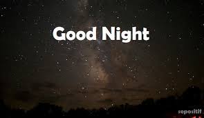 Dengan tiga metode kita dapat belajar kebijaksanaan: 30 Kata Kata Ucapan Selamat Malam Selamat Tidur Terbaru Sepositif