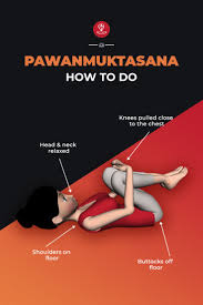 Pawanmuktasana Steps Benefits Learn Yoga Learn Yoga Poses Yoga Workout Routine