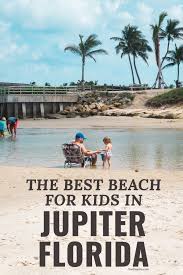 We Recently Vacationed In Jupiter Florida And Found The Very Best Beach For Kids I M Best Beaches For Kids West Palm Beach Florida Travel Destinations Beach