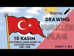 10 Kasim Ozel Turk Bayragi Cizimi Drawing Turkish Flag Speed Drawing Kerim Bey Youtube Drawing Youtube Cizim