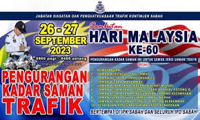 Polis Sabah beri 50% diskaun saman trafik pada 26-27 September 2023 di IPD  Sabah sempena Hari Malaysia