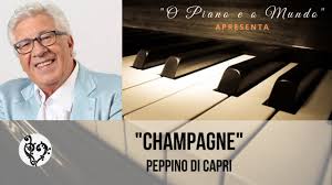 Champagne per brindare a un incontro con te che già eri di un altro ricordi c'era stato un invito stasera si va tutti a casa mia così cominciava la festa e. Champagne Peppino Di Capri Piano Cover O Piano E O Mundo Youtube
