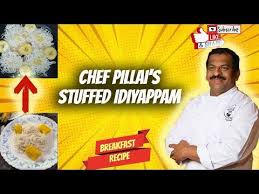 Stuffed Idiyappam Recipe Chef Pillai Breakfast Recipe Kerala Style Breakfast Youtube In 2020 Cooking Recipes Breakfast Recipes Recipe Today