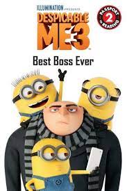 Despicable Me 3 Best Boss Ever Ebook By Trey King Rakuten Kobo In 2021 Despicable Me Despicable Me 3 Best Boss Ever