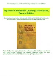 Download Japanese Candlestick Charting Techniques Second Edition Download E B O O K