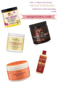 It not only changes your regular persona instantly but also look for natural ingredients in the hair dyes so that the hair remains protected and free of damage. Top 5 Best Moisturizing Shea Butter Based Products For Dry And Coarse Natural Hair Shaynatural Natural Hair Styles Dry Natural Hair Best Natural Hair Products