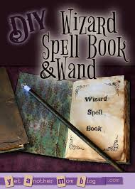 Wizard Wand And Spell Book Diy Spell Book Diy Book Wizard Wand