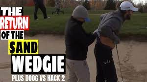 Return Of The Sand Wedgie Doog Vs Hack 2 Darby Creek Golf Course 3 Golf Doog Golf Courses