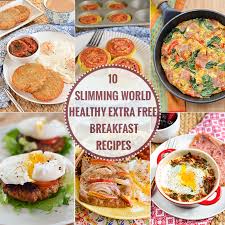 10 Delicious Healthy Extra Free Slimming World Breakfasts For Those Days W Slimming World Breakfast Vegetarian Recipes Dinner Healthy Healthy Vegetarian Dinner