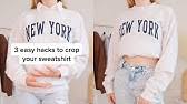 Or do i need to ensure that the image has the correct proportions. 5 Ways To Tuck And Crop A Sweatshirt Without Cutting Them Youtube
