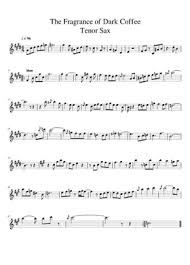 The Fragrance Of Dark Coffee By Misc Computer Games Free Sheet Music Download Pdf Or Print On Musescore Com