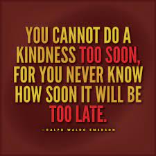 Maybe you would like to learn more about one of these? Ryan S Lds Quotes When Persons Manifest The Least Kindness And Love