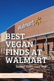 Vegan at walmart on a budget part 2. Top Vegan Finds At Walmart Make It Dairy Free