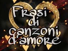 Mia martini ha sempre avuto un animo delicato e una vita fatta di solitudine e tormenti. Frasi Di Canzoni D Amore 100 Frasi Da Dedicare Frasidadedicare