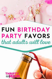 Diy Birthday Party Favors For Adults Pin On Diy Party Decorations