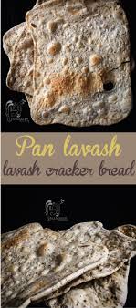 Paladares Sabores De Nati Crackers De Pan Lavash Armenian Food Cocina Del Mundo Cocina Internacional Comi Comida Armenia Recetas Armenias Pan Artesanal