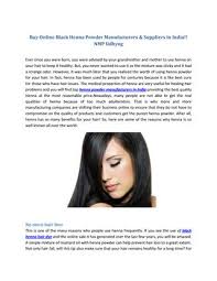 We at nmp udhyog, are black henna for hair exporter in india. Buy Online Black Henna Powder Manufacturers Suppliers In India Nmp Udhyog By Henna Powder Issuu