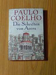 Paulo coelho bücher wie man freunde gewinnt psychologie bücher spirituelle bücher meditation selbstliebe magisches. Die Schriften Von Accra Paulo Coelho Buch Gebraucht Kaufen A02rzvpr01zz6