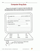 Learn vocabulary, terms and more with flashcards, games and other study tools. Computer Drug Quiz Printable 2nd Grade Teachervision
