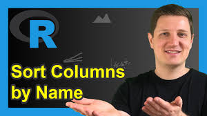 Learn which body parts start with the letter r, along with some facts about each one. R Sort Variables Of Data Frame By Column Names Alphabetical Order