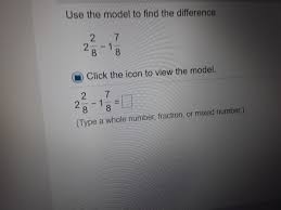 A mixed number is those numbers we're taught in elementary and middle school, and then give up on faster than lebron james gave up on the miami heat. Answered Use The Model To Find The Difference Bartleby