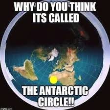The Antarctic Wall Keeping Idiots From Falling Off The Edge Of The Earth Since Time Immemorable Flat Earth Proof Flat Earth Facts Flat Earth