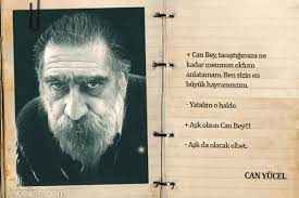 Yalnızlık can yücel yalnızlığa dayanırım da, bir başınalığa asla, yaşlanmak hoş değil, duvarlara baka baka. Can Yucel In Atarli Giderli En Guzel Sozleri Ve Siirleri Listelist Com