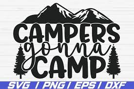 Download Camping Svg Mountains Svg Dxf File Camp Squad Svg Cut File Arrow Svg Campers Gonna Camp Svg Camping Shirt Svg Camper Svg Clip Art Art Collectibles Kromasol Com