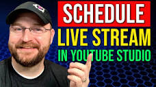 How To Schedule a Live Stream on YouTube (New YouTube Studio ...