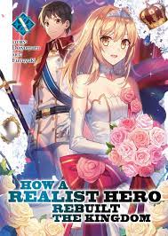 Buy Novel - How a Realist Hero Rebuilt the Kingdom vol 10 Light Novel -  Archonia.com