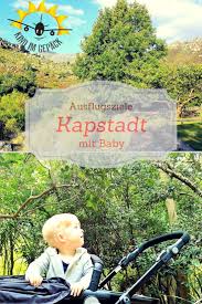 Ausflugsziele Rund Um Kapstadt Mit Baby Ausflug Kapstadt Ausflugsziele