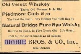 Those Pre-Pro Whiskey Men!: Bigbie Brothers of Virginia and Owning “Old  Velvet"