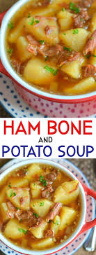 Stovetop Or Slow Cooker Ham Bone And Potato Soup Recipe Recipe Ham Bone Recipes Homemade Soup Slow Cooker Ham