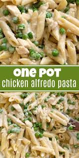One Pot Chicken Lafredo Pasta An Easy 30 Minute Dinner Recipe That Is Kid Appro Chicken Alfredo Pasta Recipe Pasta Recipes Alfredo Chicken Pasta Recipes Easy