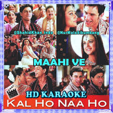 Maahi Ve Kal Ho Na Ho Hd Karaoke Lyrics And Music By Ost Kal Ho Naa Ho 2003 Arranged By Shahidkhan Indo Tu kitni soni lagti hai payal lagta liya video. maahi ve kal ho na ho hd karaoke