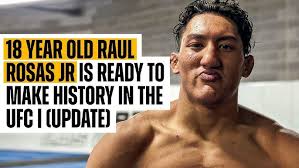 18 YEAR OLD RAUL ROSAS JR IS READY TO MAKE HISTORY IN THE UFC